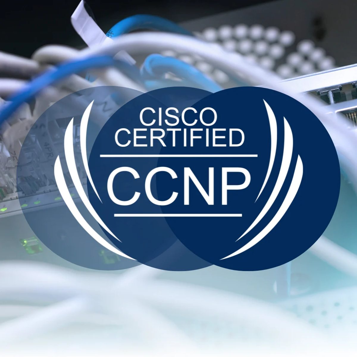 Cisco Certified Network Professional - CCNP